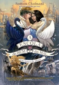 A Escola do Bem e do Mal - Vol. 4