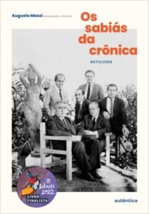 Os sabiás da crônica (Finalista Jabuti 2022)
