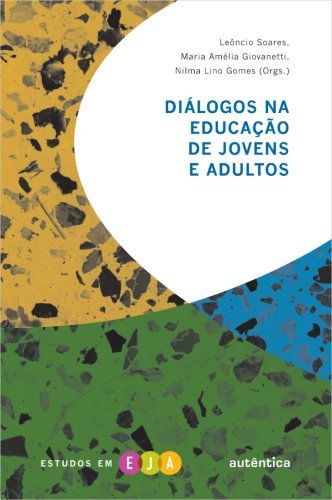 Diálogos na educação de jovens e adultos