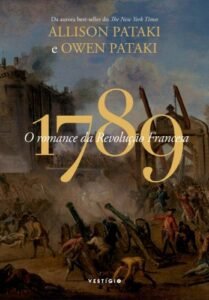 1789 - O romance da Revolução Francesa
