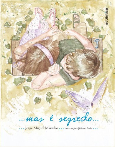 ...mas é segredo...