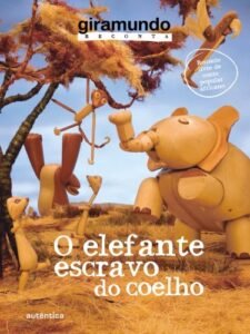 O elefante escravo do coelho