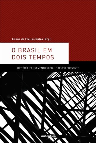 O Brasil em dois tempos