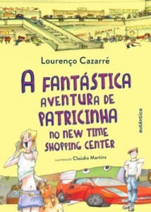 A fantástica aventura de Patricinha no New Time Shopping Center