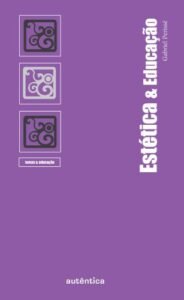 Estética & Educação