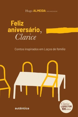 Feliz aniversário, Clarice