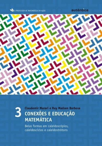 Conexões e educação matemática  - Vol 3