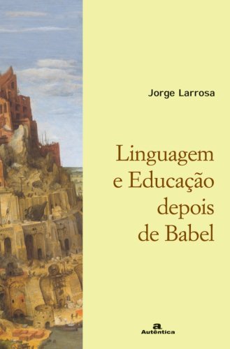 Linguagem e educação depois de Babel