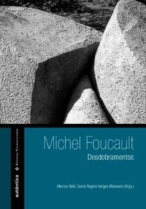 Michel Foucault   Desdobramentos