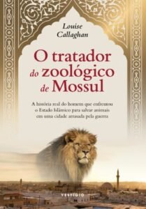 O tratador do zoológico de Mossul