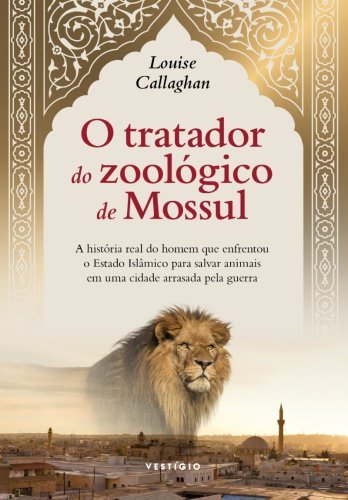 O tratador do zoológico de Mossul