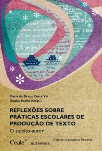 Reflexões sobre práticas escolares de produção de texto
