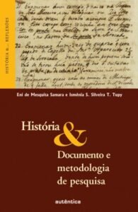 História & Documento e metodologia de pesquisa