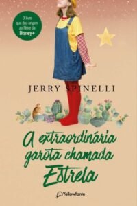 A extraordinária garota chamada Estrela