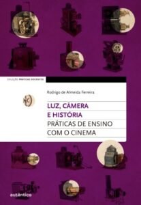 Luz, câmera e história