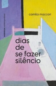Dias de se fazer silêncio