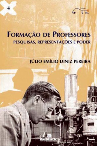 Formação de professores - Pesquisas, representações e poder