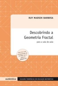Descobrindo a geometria fractal - Para a sala de aula