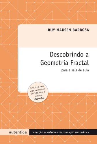 Descobrindo a geometria fractal - Para a sala de aula