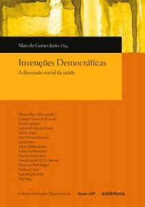 Invenções Democráticas - A dimensão Social da Saúde