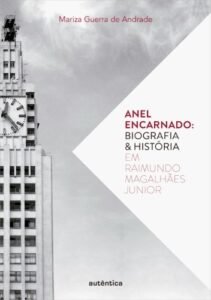 Anel encarnado   Biografia & história em Raimundo Magalhães Junior