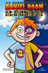 As aventuras de Daniel Boom - O garoto barulhento: sem som!