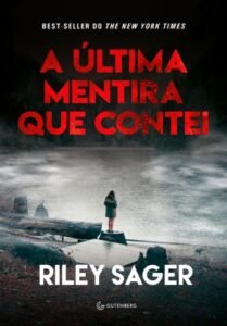 A última mentira que contei