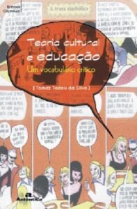 Teoria cultural e educação - Um vocabulário crítico