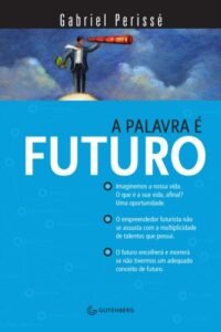 A palavra é futuro