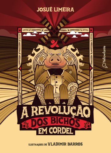 A revolução dos bichos em cordel (Adaptação da obra de George Orwell)