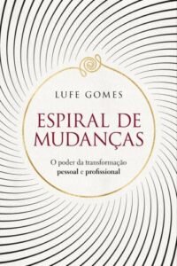 Espiral de mudanças