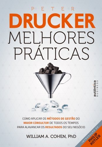 Peter Drucker: Melhores Práticas