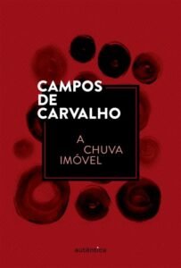 A chuva imóvel (Capa Dura)