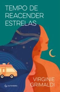 Tempo de reacender estrelas