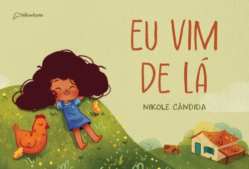 Eu vim de lá