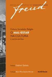 O mal-estar na cultura e outros escritos de cultura, sociedade, religião