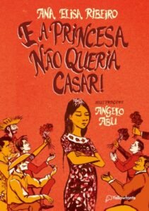 E a princesa não queria casar!