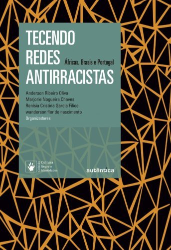Tecendo redes antirracistas
