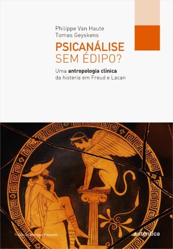 Psicanálise sem Édipo?