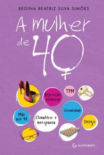 A mulher de 40