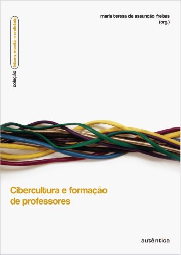 Cibercultura e formação de professores