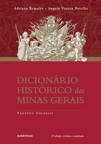 Dicionário histórico das Minas Gerais - Período colonial