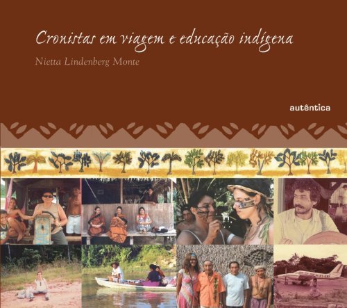Cronistas em viagem e educação indígena