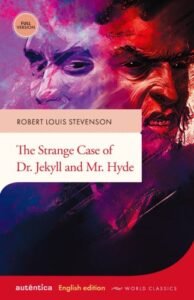 The Strange Case of Dr. Jekyll and Mr. Hyde