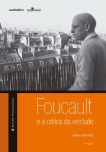 Foucault e a crítica da verdade
