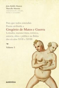 Para que todos entendais. Poesia atribuída a Gregório de Matos e Guerra - Vol. 5 (Capa Dura)