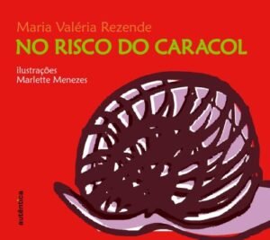 No risco do caracol