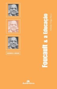 Foucault & a Educação