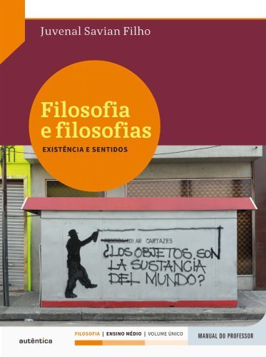 Filosofia e filosofias - MANUAL DO PROFESSOR