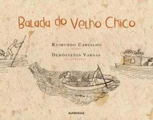 Balada do Velho Chico